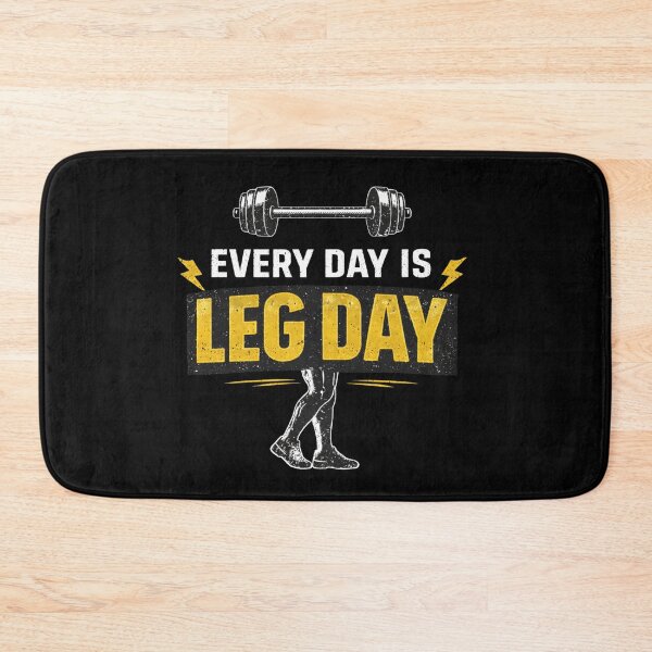 Item preview, Every Day Is Leg Day Gym Design designed and sold by StoryInCode.
