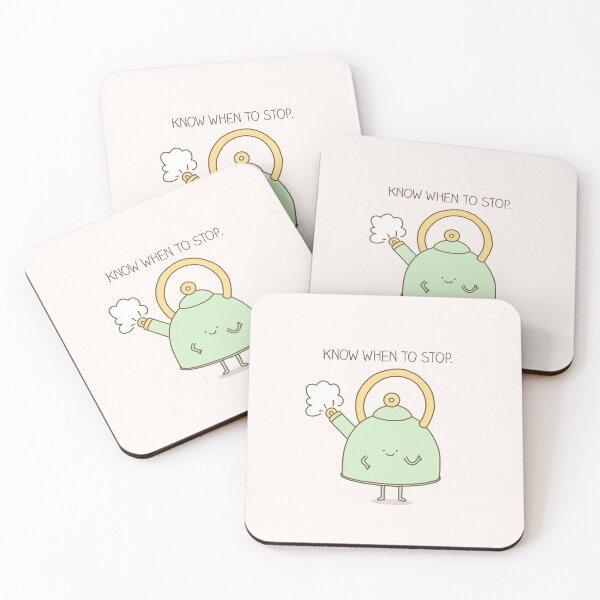 Item preview, Know when to stop designed and sold by Milkyprint.