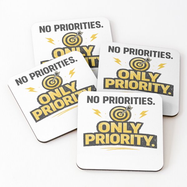 Item preview,  No Priorities Only Priority Motivation Design designed and sold by StoryInCode.