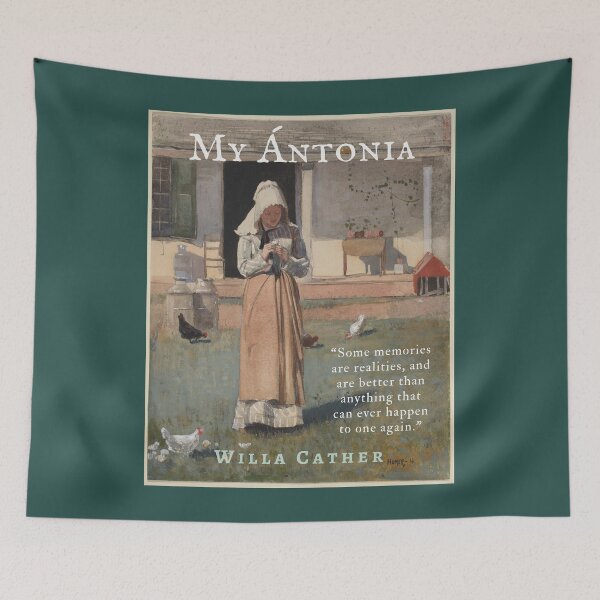 Item preview, Willa Sibert Cather quote:  Some memories are realities, and are better than anything that can ever happen to one again. designed and sold by artbleed.
