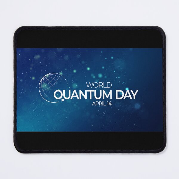Item preview, WORLD QUANTUM DAY APRIL 14 designed and sold by ionandrew.