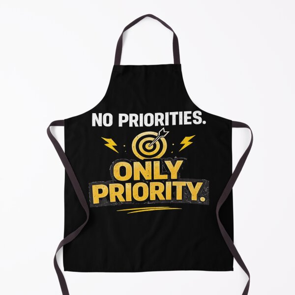 Item preview, No Priorities Only Priority Motivation Design designed and sold by StoryInCode.