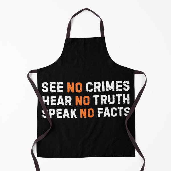 Item preview, See No Crimes Hear No Truth Sarcastic Satire Statement designed and sold by axiksa10.