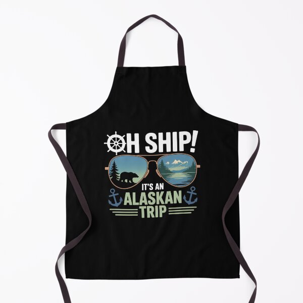 Item preview, Oh Ship It's an Alaskan Trip - Alaska Cruise designed and sold by Formatage.
