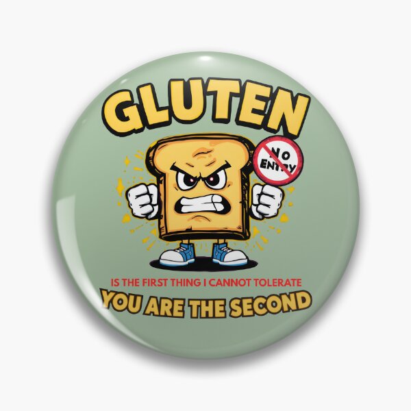 Item preview, Funny Sarcastic Gluten Intolerance Celiac Awareness Design designed and sold by Zayavca.