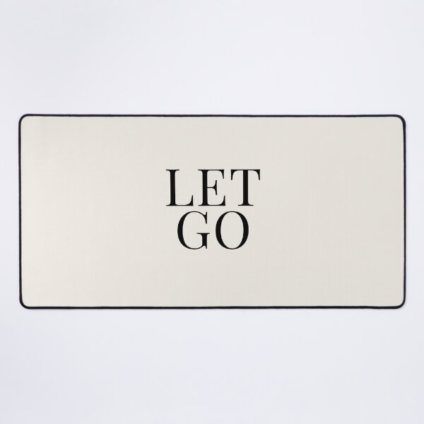 Item preview, Let Go Minimalist Quote designed and sold by BestVarieties.