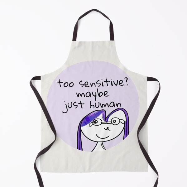 Item preview, Too Sensitive Maybe Just Human Affirmation designed and sold by SoftBeing.