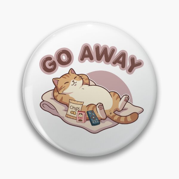 Item preview, Go Away - Lazy Cat Relaxing with Snacks Cozy Sleepy Mood Design designed and sold by tellia-kallisto.