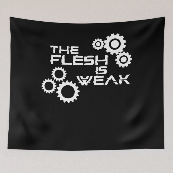 Item preview, The Flesh Is Weak designed and sold by valery-kenz.