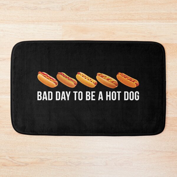 Item preview, Funny Bad Day To Be A Hotdog designed and sold by wansilastomi.