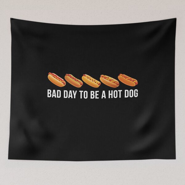 Item preview, Funny Bad Day To Be A Hotdog designed and sold by wansilastomi.