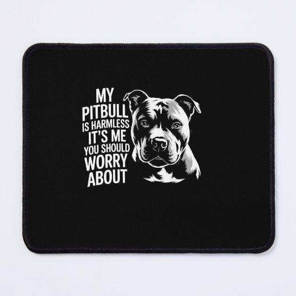 Item preview, My Pitbull is harmless Quote Dog Items Owner designed and sold by EllenJast.