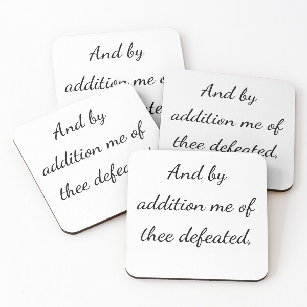 Item preview, "And by addition me of thee defeated," - handwriting black designed and sold by ariksworld.