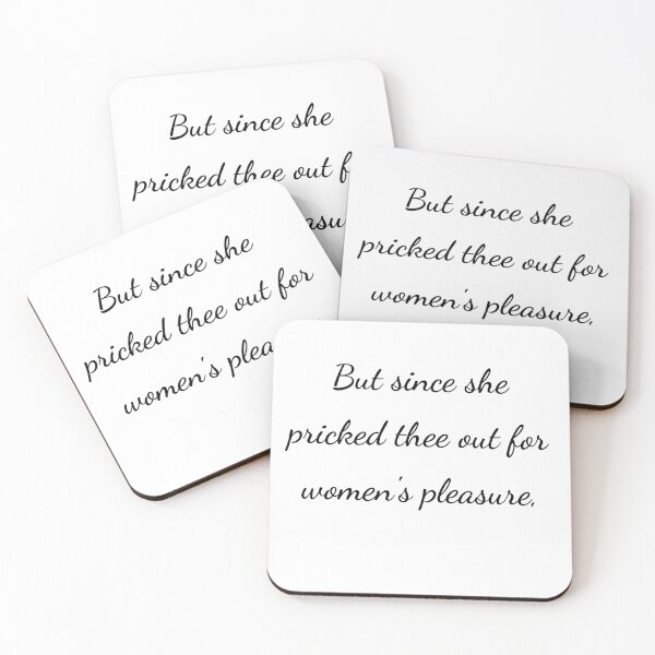 Item preview, "But since she pricked thee out for women's pleasure," - handwriting black designed and sold by ariksworld.