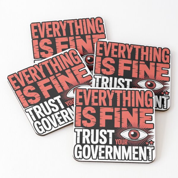 Item preview, Everything Is Fine - Trust Your Government Distressed Graphic T-Shirt designed and sold by MerchlyMike.