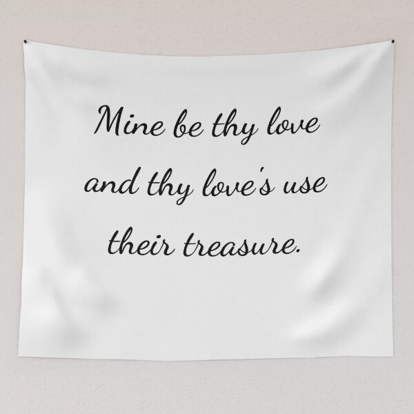 Item preview, "Mine be thy love and thy love's use their treasure." - handwriting black designed and sold by ariksworld.