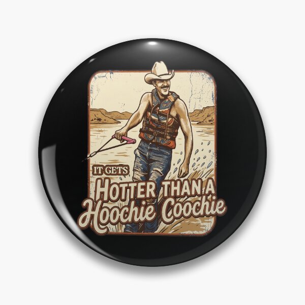 Item preview, Alan Jackson Hotter Than A Hoochie Coochie Chattahoochee designed and sold by JustuKitties.