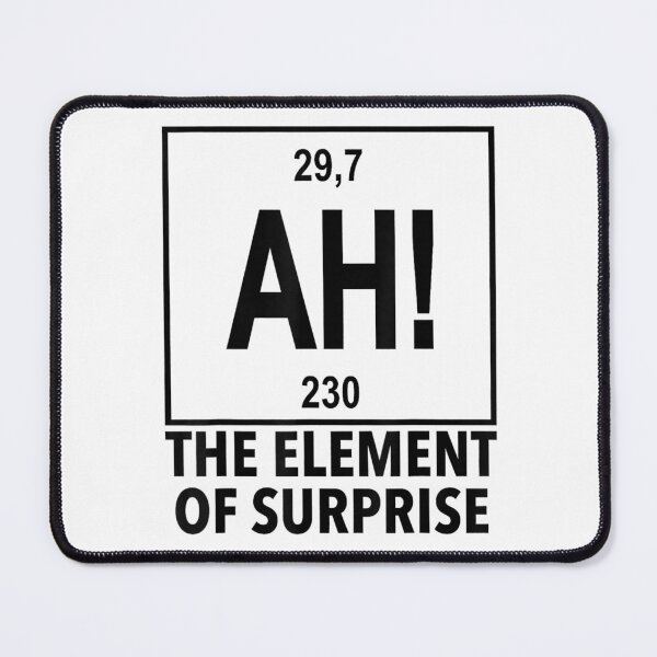 Item preview, Element of Surprise Ah Chemistry Periodic Table designed and sold by ZalcArtStore.