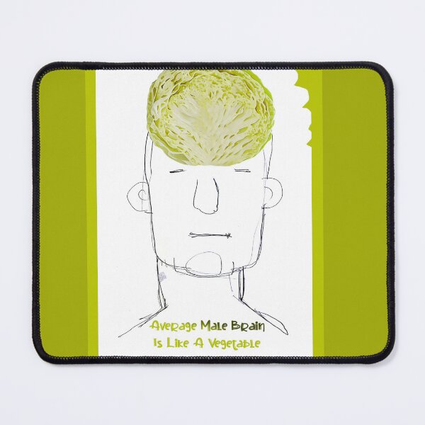 Item preview, Average Male Brain Is Like Vegetable - Cabbage (Drawing by ACCI)   designed and sold by VanyssaGraphics.