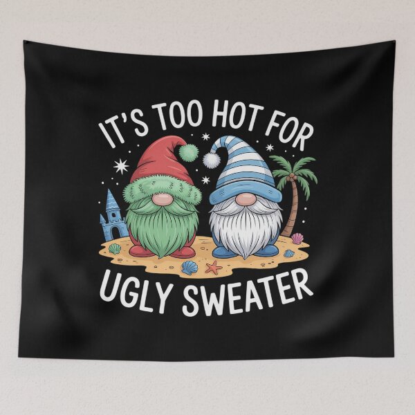 Item preview, Xmas Vacation Gnome It`s Too Hot For Ugly Christmas Sweater designed and sold by EllenJast.