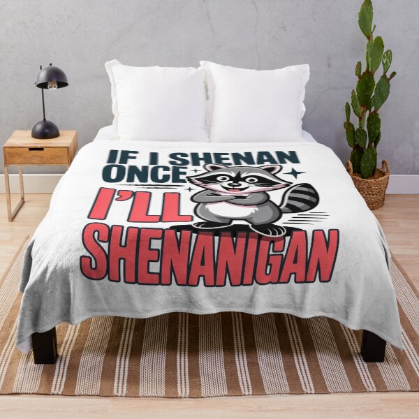 Item preview, If I Shenan Once I'll Shenanigan - Cute Raccoon Pun T-Shirt designed and sold by MerchlyMike.