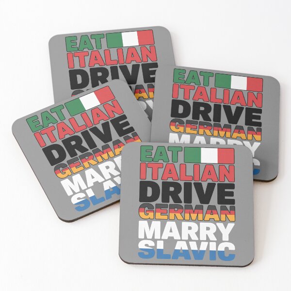 Item preview, Eat Italian Drive German Marry Slavic designed and sold by Millsoft.