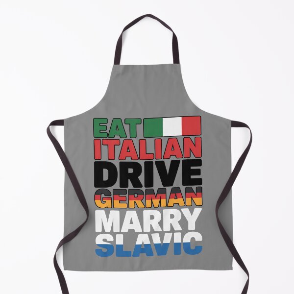 Item preview, Eat Italian Drive German Marry Slavic designed and sold by Millsoft.
