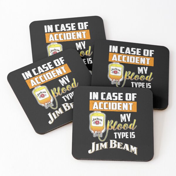 Item preview, In Case of Accident My Blood Type Is Jim Beam Bourbon designed and sold by shopmamabite.