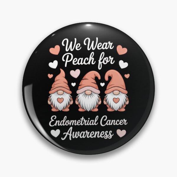 Item preview, Endometrial Cancer Awareness We Wear Peach Gnome designed and sold by EllenJast.