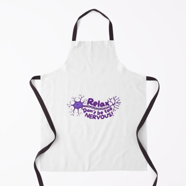 Item preview, Relax, Don't Be Too Nervous - Funny Neuroscience Neuron Pun designed and sold by MelocotonDreams.