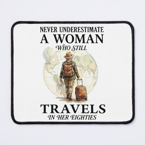 Item preview, Never Underestimate A Woman In Her 80s Funny Travel Gift designed and sold by kiralynstration.