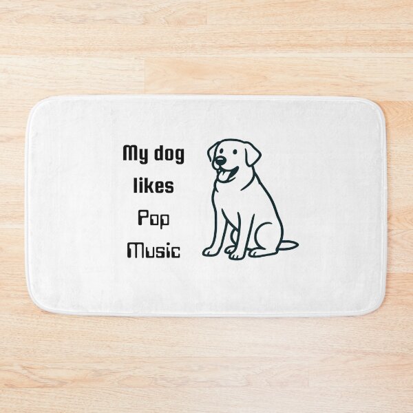 Item preview, My dog likes Pop Music designed and sold by TeeHeeRiot.