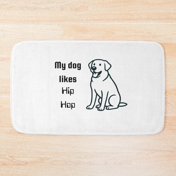 Item preview, My dog likes Hip Hop designed and sold by TeeHeeRiot.