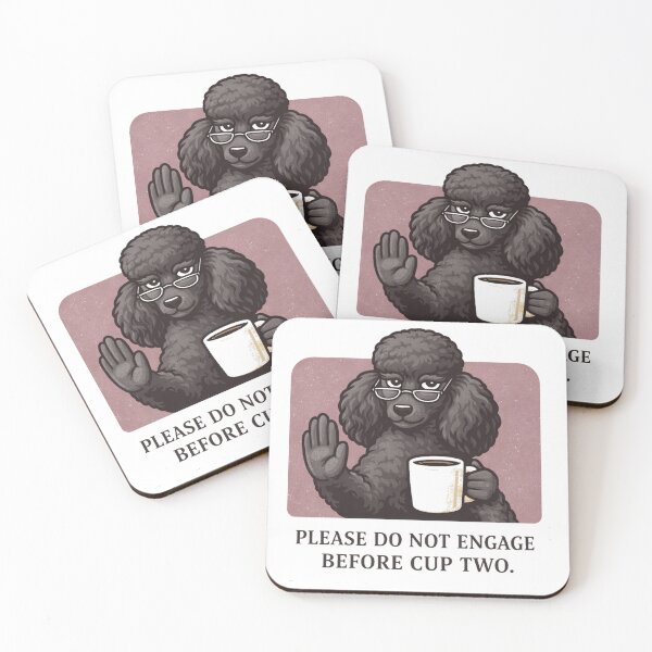 Item preview, Poodle Do Not Engage Before Cup Two designed and sold by Gentlestate.