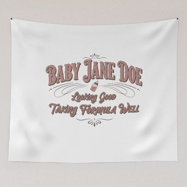 Item preview, The Pitt Baby Jane Doe - Looking Good Taking Formula Well  designed and sold by JacquelinePerki.