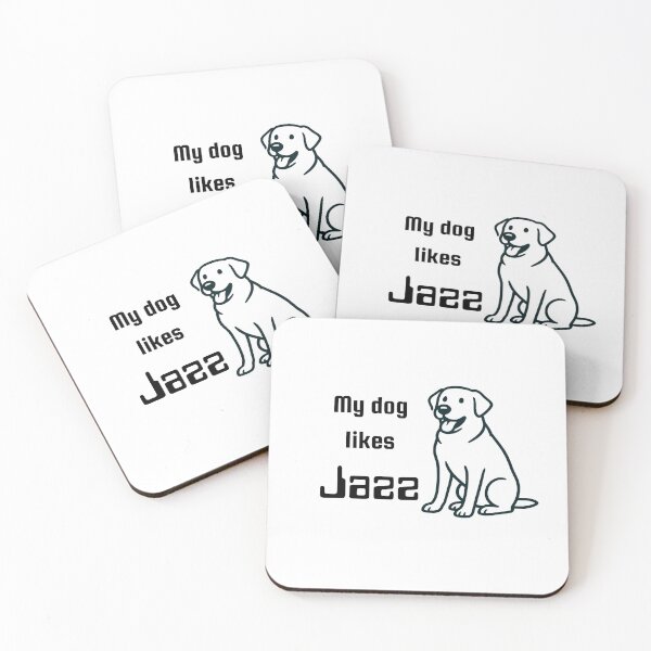 Item preview, My dog likes Jazz designed and sold by TeeHeeRiot.