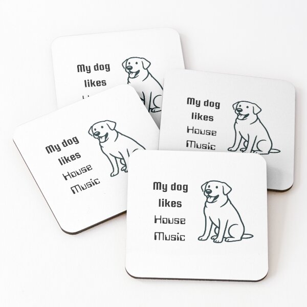 Item preview, My dog likes House Music designed and sold by TeeHeeRiot.