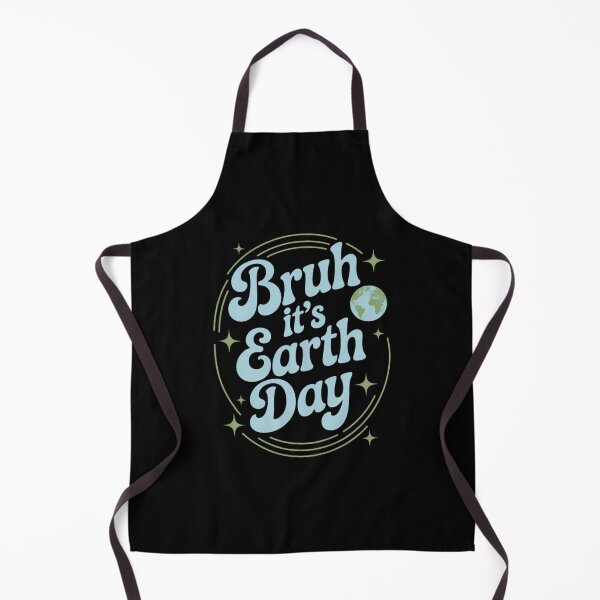 Item preview, Bruh It's Earth Day for Earth Day designed and sold by IdunayaStore.