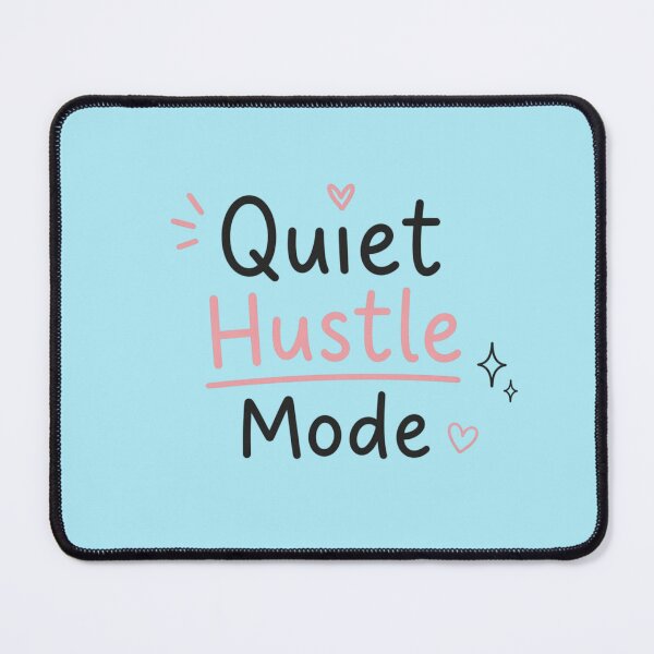 Item preview, Quiet Hustle Mode Minimal Cute Aesthetic Design | Soft Motivational Quote Typography for Productivity, Introvert Energy, Self Growth Vibes designed and sold by Sanika arts .