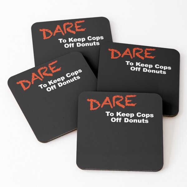 Item preview, Dare to Keep Cops Off Donuts designed and sold by GOLDSOF.