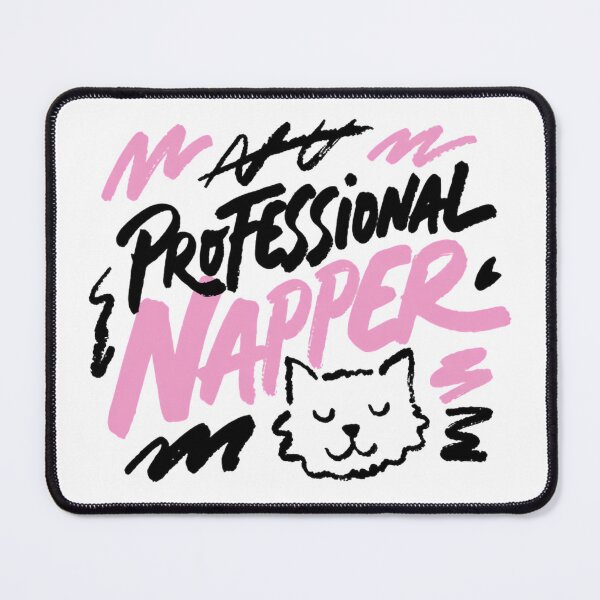Item preview, Professional Napper Cute Kawaii Cat Quote designed and sold by IslandTyped.
