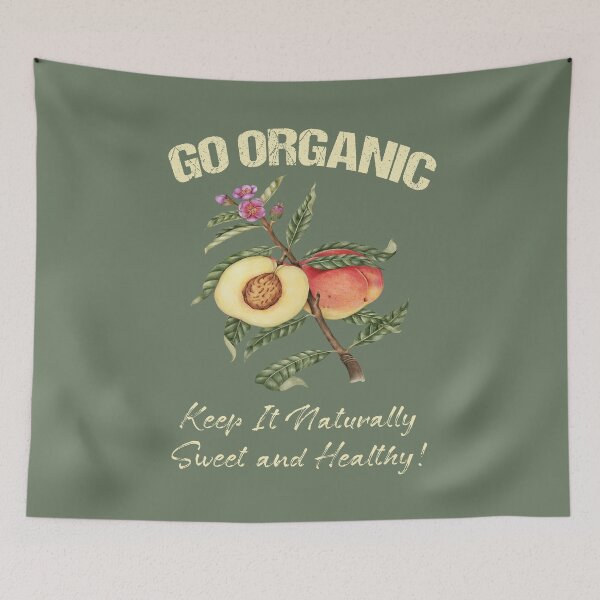 Item preview, GO ORGANIC KEEP IT NATURALLY SWEET AND HEALTHY - PEACHES designed and sold by Jecolds.