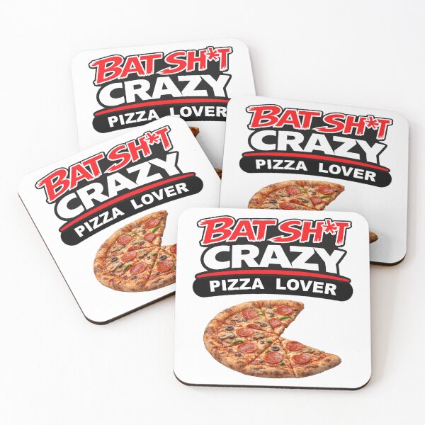 Item preview, Batshit Crazy Pizza Lover designed and sold by BSCI Designs.