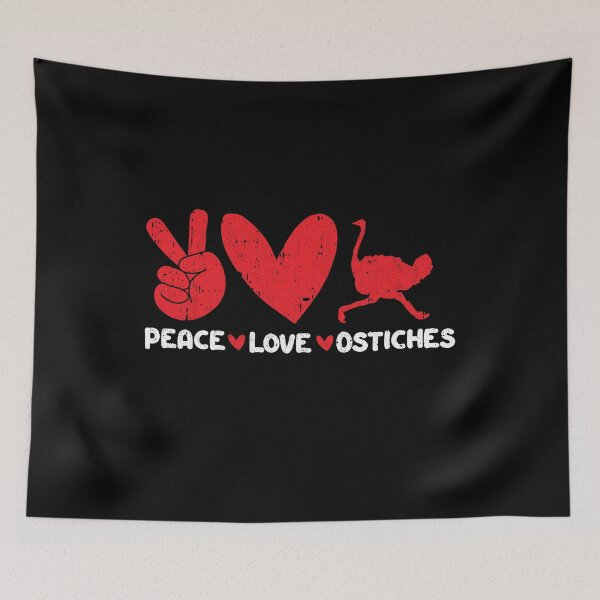 Item preview, Peace - Love - Ostiches Animals lover designed and sold by GabbyKash.