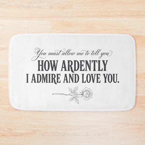 Item preview, How Ardently I Admire And Love You Mr Darcy Pride and Prejudice designed and sold by Fenay Designs.