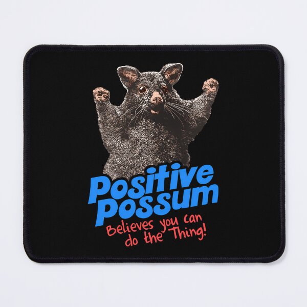 Item preview, Positive Possum Believes You Can Do The Thing designed and sold by KKOLCHI.