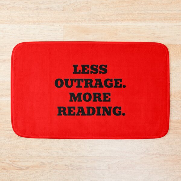 Item preview, Less Outrage More Reading designed and sold by WakeNBake-Tees.