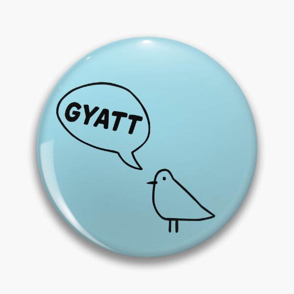 Item preview, Chill Bird Says - Gyatt designed and sold by PickledjoArt.