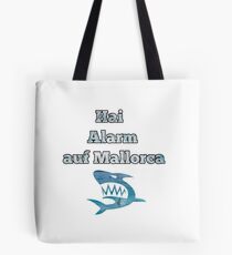 Shark alarm in Mallorca Tote Bag