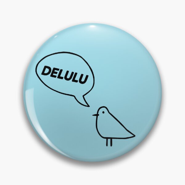 Item preview, Chill Bird Says - Delulu designed and sold by PickledjoArt.